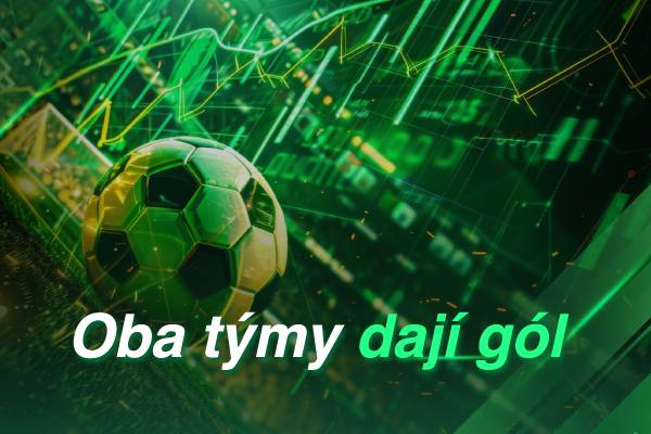 sázka Oba týmy skórují